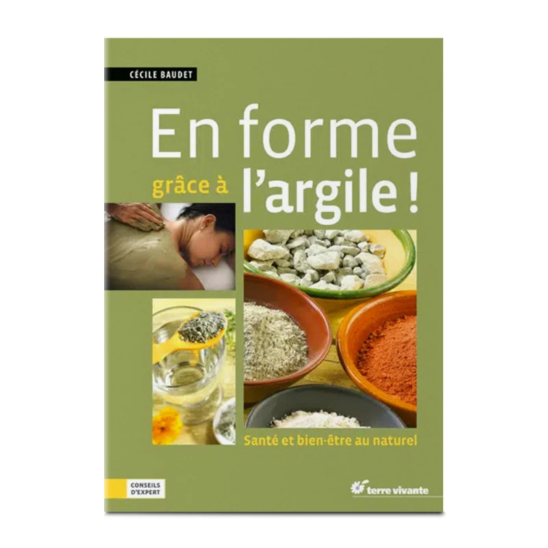 En Forme Grâce à L'argile ! - Cécile Baudet 1 En Forme Grâce à L'argile ! - Cécile Baudet